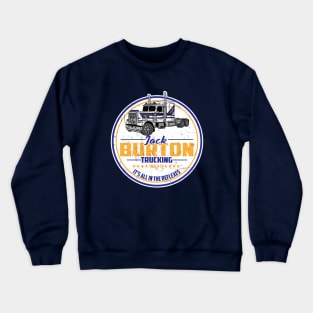 Jack Burton Trucking Crewneck Sweatshirt